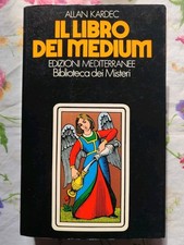 Allan Kardec IL LIBRO DEI MEDIUM Edizioni Mediterranee BIBLIOTECA DEI MISTERI