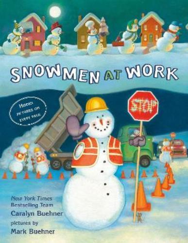 Caralyn Buehner Snowmen at Work (Board Book)
