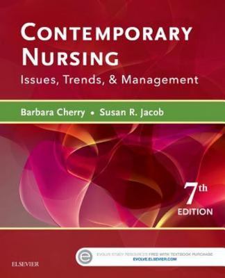 Contemporary Nursing Issues Trends and Management  B. Cherry 2016 7E  Brand New