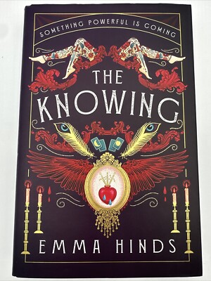 The Knowing Signed Label Attached Emma Hinds Hardcover 2024 Something Powerful