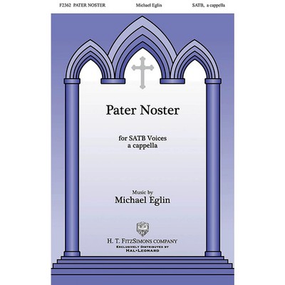 H.T. FitzSimons Company Pater Noster SATB DV A Cappella