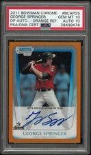 2011 Bowman Chrome Prospect Auto George Springer RC Orange Refractor PSA 10 /25