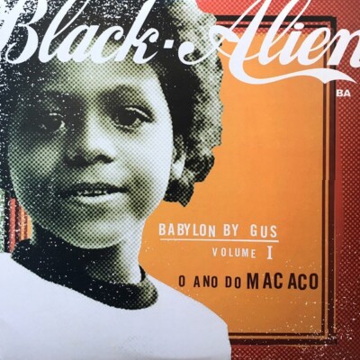 Black Alien Babylon By Gus LP Brazil manguebeat Titãs Batucada chico science