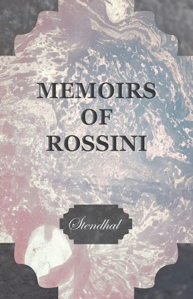 Stendhal | Memoirs Of Rossini | Taschenbuch | Englisch (2012) | Read Books-image