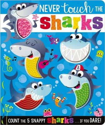 Never Touch the Sharks Never Touch a by Ltd. Make Believe Ideas 9781789473735