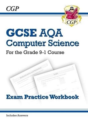 New GCSE Computer Science AQA Exam Practice Workbook - for the G... by CGP Books