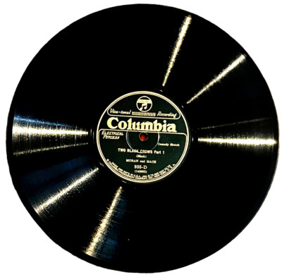 Moran And Mack - Two Black Crows (Parts 1 & 2) - 1927 78 RPM - Columbia Record