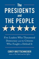 The Presidents And The People, Corey Brettschneider