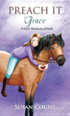 Preach It, Grace: A Girl's Testimony of Faith (Dream Po - Hardback NEW Count, Su