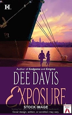 Exposure (Last Chance Trilogy), Dee Davis HQN Books