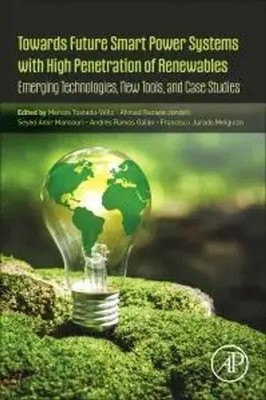 Towards Future Smart Power Systems with High Penetration of Renewables | Buch
