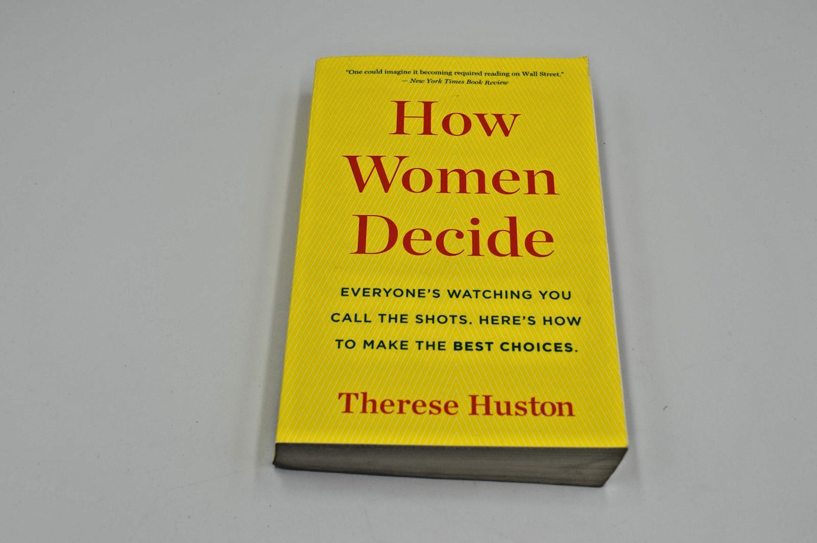 HOW WOMEN DECIDE BY THERESE HUSTON 9780544944817   (B)
