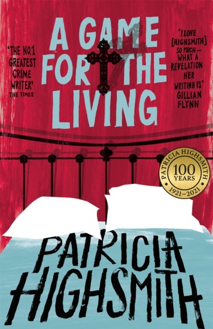 A Game for the Living by Patricia Highsmith (Paperback Book)
