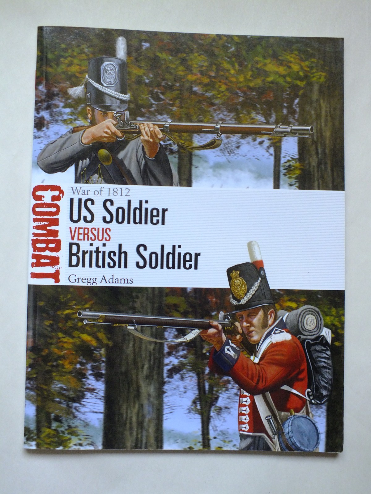US Soldier vs British Soldier: War of 1812 (Combat, 54)
