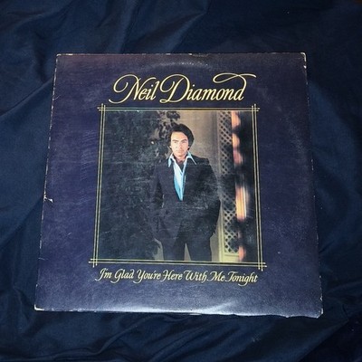 Vtg vinyl LP record album Neil Diamond ''I'm Glad You're Here With Me Tonight''