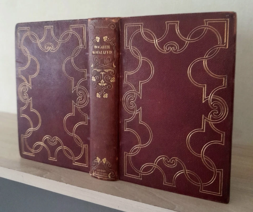 1831 HOGARTH MORALIZED, WORKS OF WILLIAM HOGARTH, MANY PLATES - Image 2 of 4