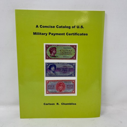 A Concise Catlog of U.S Military Payment Certificates Carlson Chambliss Softcove