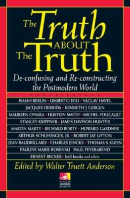 The Truth about the Truth: De-confusing and Re-constructing the Pos - ACCEPTABLE