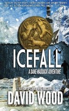David Wood Icefall (Paperback) Dane Maddock Adventures