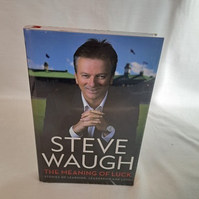 The Meaning Of Luck by Steve Waugh - Hardcover Book Non-Fiction GC Cricket