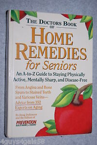 The Doctor's Book of Home Remedies for Seniors : An A-to-Z Guide to