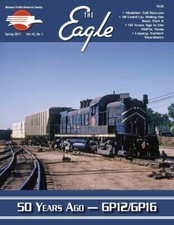 Missouri Pacific Historical Society "The Eagle" magazine Spring 2017