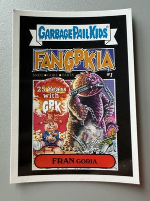 #ad 2a Fran Goria 2019 Topps Garbage Pail Kids: Revenge of Oh the Horror ible $2.80