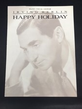 HAPPY HOLIDAY Irving Berlin Piano Vocal Guitar Sheet Music 9x12 Hal Leonard Publ