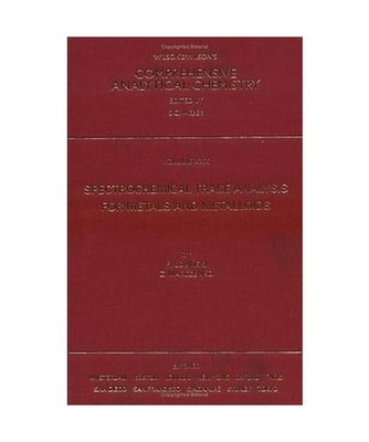 Spectrochemical Trace Analysis for Metals and Metalloids: Volume 30: Volume 30, 