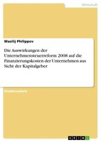 Wasilij Philippov | Die Auswirkungen Der Unternehmensteuerreform 2008 Auf Die...