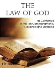Law of God as Contained in the Ten Commandments (Paperback or Softback)