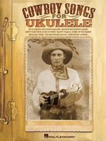 Hal Leonard Publishing Corporation | Cowboy Songs For Ukulele | Taschenbuch