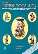 Collecting British Toby Jugs : British Toby Jugs from 1780 to the