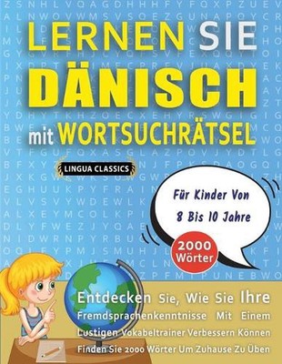 LERNEN SIE DNISCH MIT WORTSUCHRTSEL FR KINDER VON 8 BIS 10 JAHRE - Entdecken Sie