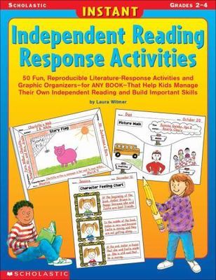 Instant Independent Reading Response Activities : 50 Fun, Reprodu