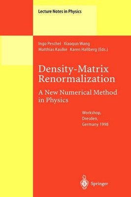 Density-Matrix Renormalization - A New Numerical Method in Physics: Lectures of 