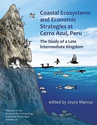 COASTAL ECOSYSTEMS AND ECONOMIC STRATEGIES AT CERRO AZUL, By Edited By Dr. Joyce