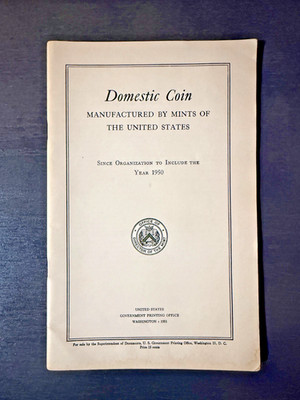 1951 Domestic Coin by US Mints   1792 1950 Vintage GPO Coinage Stats Guide Book
