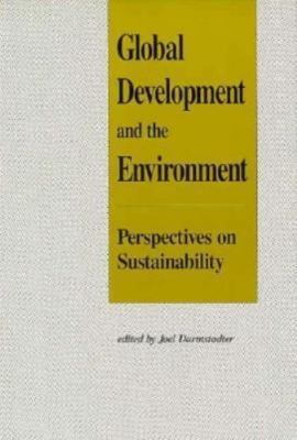 Global Development and the Environment: Perspectives on Sustainability (Reso...