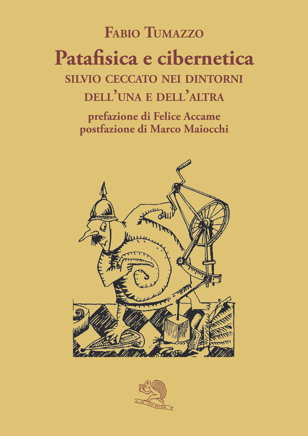Libri Fabio Tumazzo - Patafisica E Cibernetica. Silvio Ceccato Nei Dintorni Dell