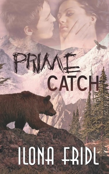 Ilona Fridl | Prime Catch | Taschenbuch | Englisch (2013) | The Wild Rose Press-image