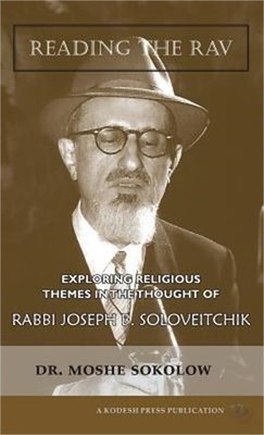 Reading the Rav: Exploring Religious Themes in the Thought of Rabbi Joseph B. So