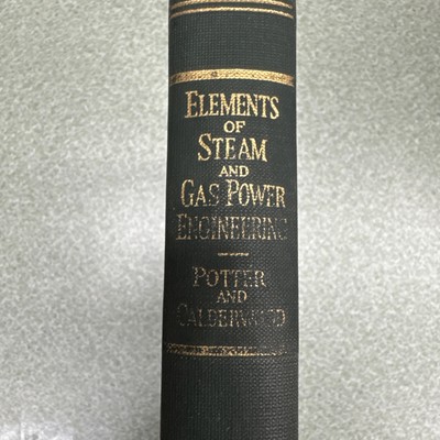 Elements of Steam and Gas Power Engineering- Potter And Calderwood (3rd Edition)