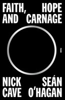 Faith, Hope And Carnage | Nick Cave (U. A.) | Englisch | Taschenbuch | 2023