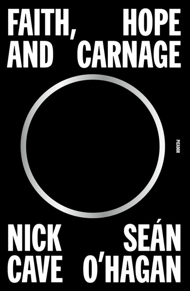 Faith, Hope And Carnage | Nick Cave (U. A.) | Englisch | Taschenbuch | 2023-image