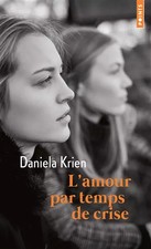 L'Amour par temps de crise, Daniela Krien