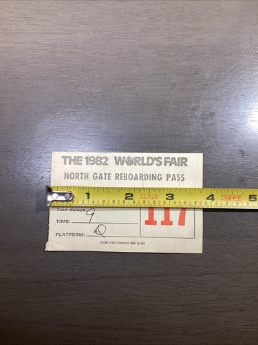 1982 Worlds Fair North Gate Reboarding Pass Ticket 117 B56 - Picture 1 of 4