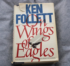 Product Image: On Wings of Eagles By Ken Follett signed by Follett, Ross Perot, 6 more; unique!