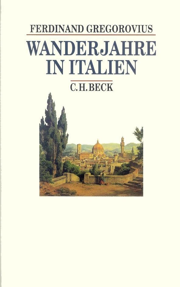 Thumbnail - Wanderjahre In Italien Ferdinand Gregorovius