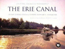 Cruising Americas Waterways: The Erie Canal - Hardcover - GOOD